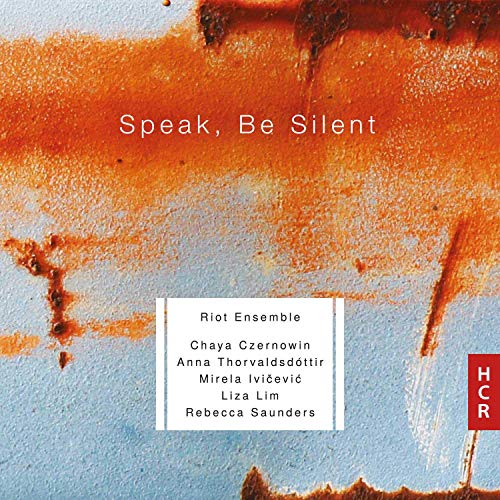 Album cover with orange and blue abstract background, featuring "Speak, Be Silent" and artist names.