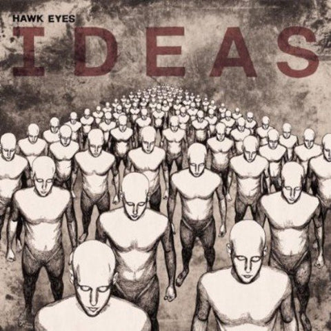 Hawk Eyes - Ideas [VINYL]