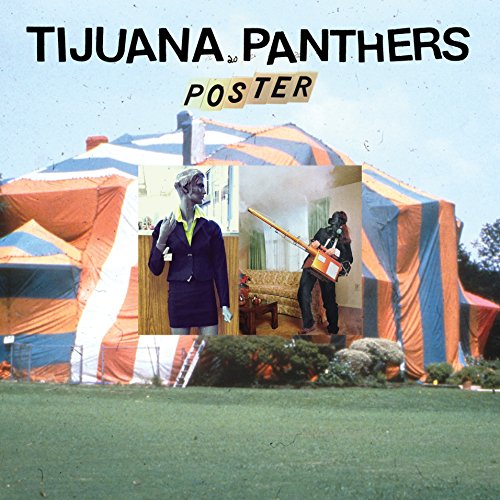 "Tijuana Panthers vinyl poster cover featuring a woman and man in front of a tent."
