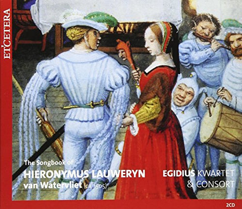 Songbook Of Hieronymus Lau - Songbook Of Lauweryn Van [CD]