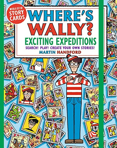 Where's Wally? Exciting Expeditions: Search! Play! Create Your Own Stories!: 1