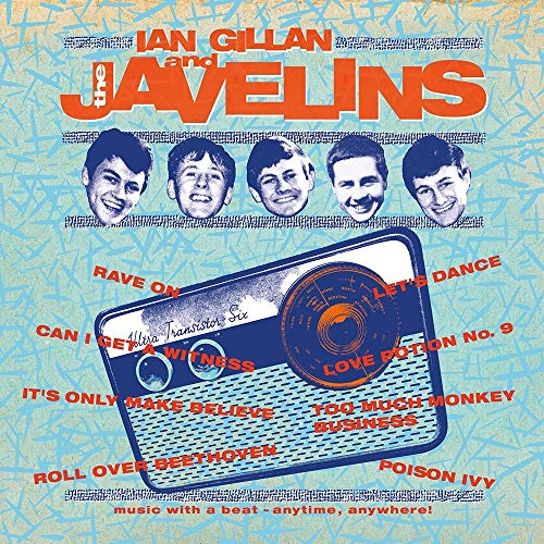 The image depicts a vinyl record cover for "Ian Gillan and the Javelins." The cover features a prominent title, with "IAN GILLAN" and "JAVELINS" in large orange letters at the top. Below this, a black-and-white image of a radio is displayed, accompanied by the names of songs in red text, including "CAN I GET A WITNESS," "LOVE POTION No. 9," and "POISON IVY." The background