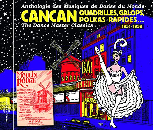 Cancan, Quadrilles, Galops, Polkas Rapides… 1951-1959 - Dance Master Classics - CanCan, Quadrilles, Galops 1951-59 [CD]