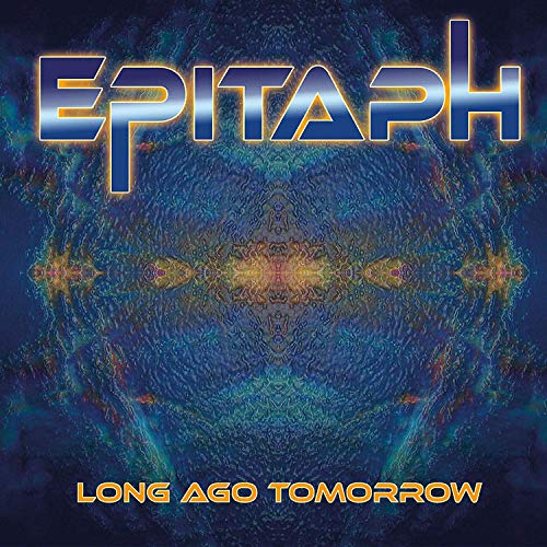 "Epitaph album cover with blue, abstract background and 'Long Ago Tomorrow' text."