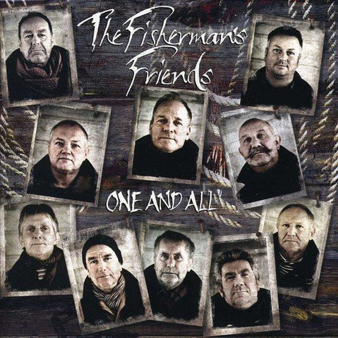 The Fishermans Friends - One And All