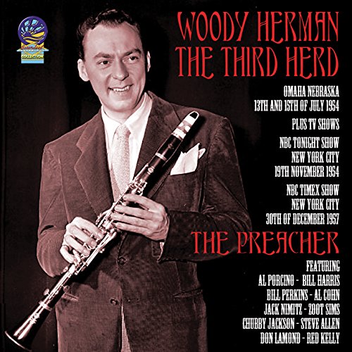 Woody Herman And His Orchestra - The Preacher - The Third Herd [CD]
