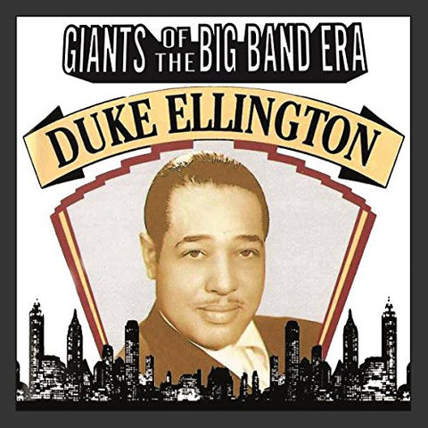 Duke Ellington - Giants Of The Big Band Era Audio CD