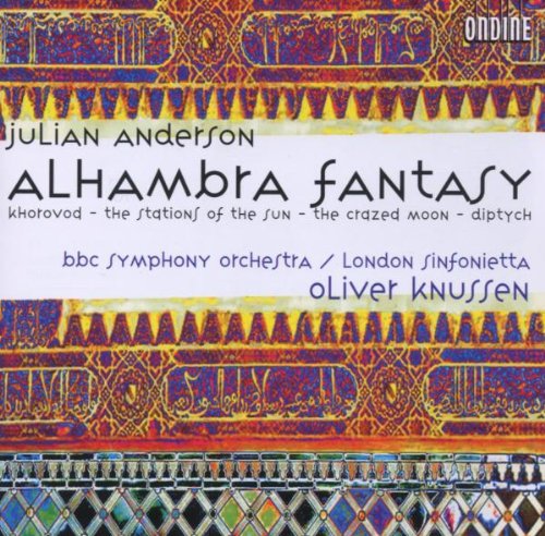 "CD cover with colorful, ornate patterns and text listing Julian Anderson's Alhambra Fantasy."