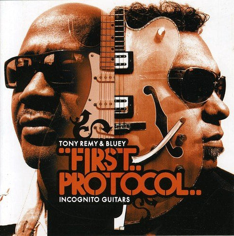 Tony Remy - First Protocol: Incognito Guitars [CD]