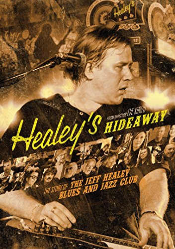 DVD cover featuring Jeff Healey playing guitar, with title "Healey's Hideaway" and subtitle.
