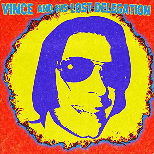 Vince & His Lost Delegation - Vince & His Lost Delegation [12"] [VINYL]