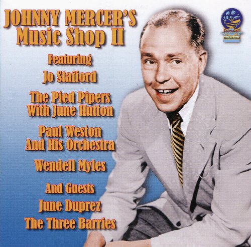 Johnny Mercer - Johnny Mercer's Music Shop II [CD]