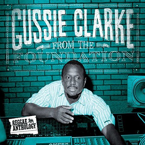 Gussie Clarke - From the Foundation Audio CD