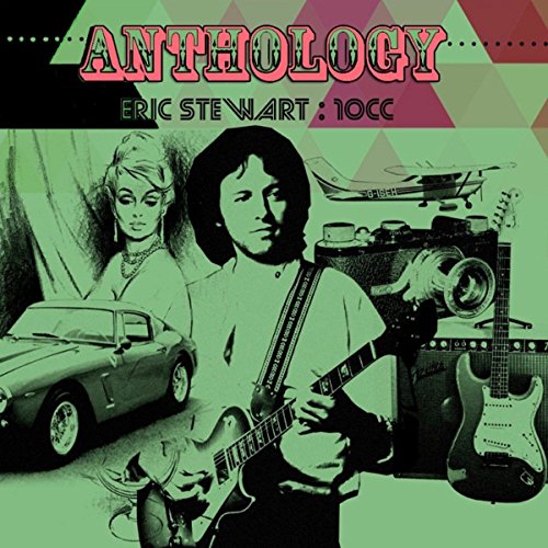 Stewart Eric/10cc - Anthology (Deluxe Edition) [CD]