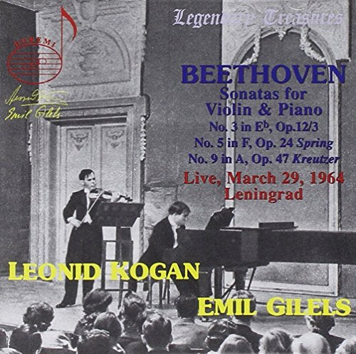 Kogan/gilels - Leonid Kogan and Emil Gilels play 3 violin sonatas by Beethoven [CD]