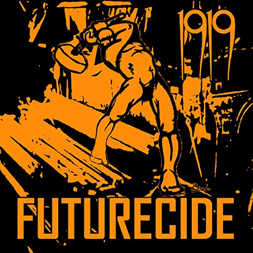 1919 - Futurecide [CD]