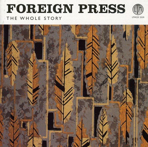 "CD cover with abstract green and orange pattern, 'FOREIGN PRESS' and 'THE WHOLE STORY' text."