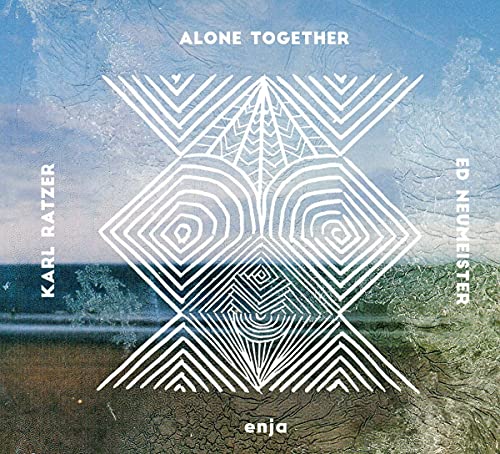 Karl Ratzer & Ed Neumeister - Alone Together [CD]
