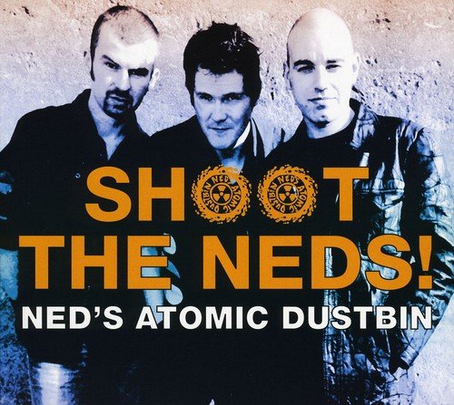 "CD cover with three men and 'Shoot the Neds!' text in orange and white."