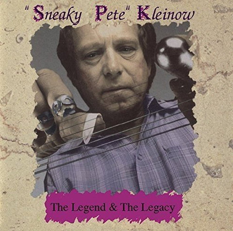 Sneaky Pete Kleinow - The Legend and The Legacy AUDIO CD