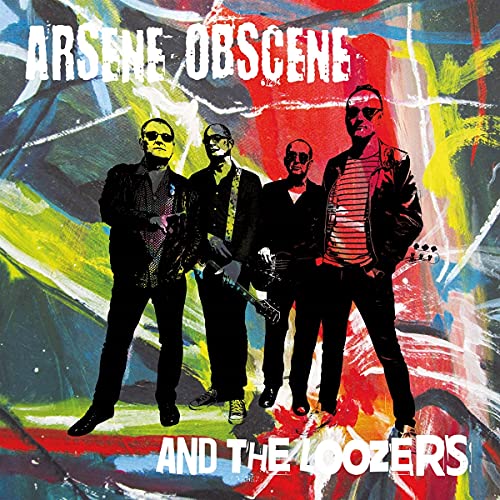 Arsene Obscene & The Loozers - Arsene Obscene & The Loozers [VINYL]