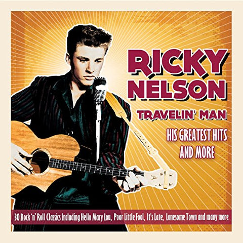 Various - Ricky Nelson - Travelin' Man - His Greatest Hits [CD]