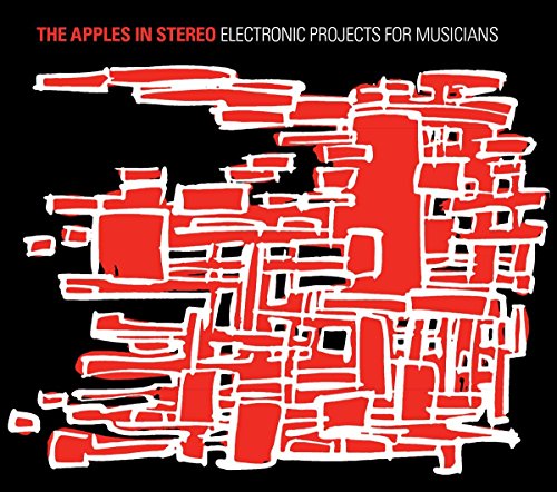 Apples In Stereo The - Electronic Projects for Musici ans [CD]