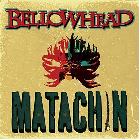 Bellowhead - Matachin [CD]