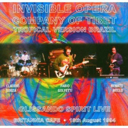 Invisible Opera Company Of Tibet - Glissando Spirit Live 94 [CD]