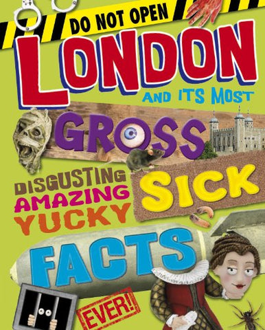 London Yucky Sick Facts