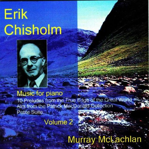 "CD cover with a landscape photo and portrait of Erik Chisholm."