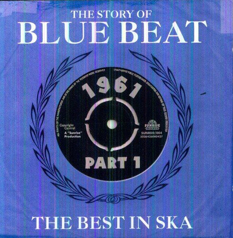 Story Of Blue Beat The - The Story of Blue Beat 1961, Vol. 1 [CD]