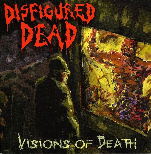 Disfigured Dead - Visions Of Death [CD]