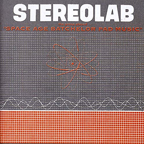 Stereolab - The Groop Played Space Age Bachelor Pad Music [VINYL]