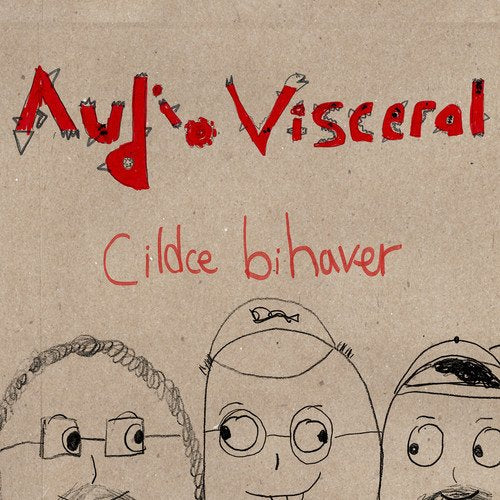 Audio Visceral - Cildce Bihaver [CD]