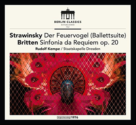 Staatskapelle Dresden - Stravinsky: The Firebird; Britten: Sinfonia da Requiem Audio CD