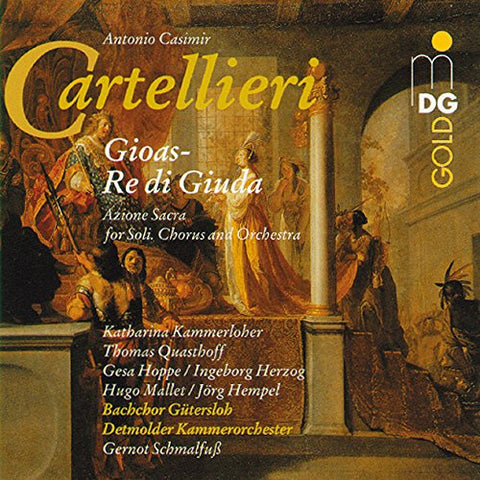 ntonio Casimir Cartellieri - Cartellieri: Gioas/Re di Giuda Audio CD