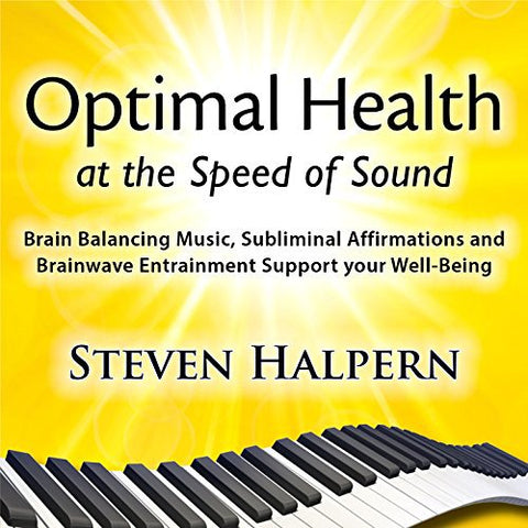 Steven Halpern - Optimal Health At The Speed Of Sound [CD]