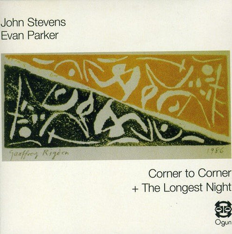 John Stevens & Evan Parker - Corner to Corner / The Longest Night [CD]