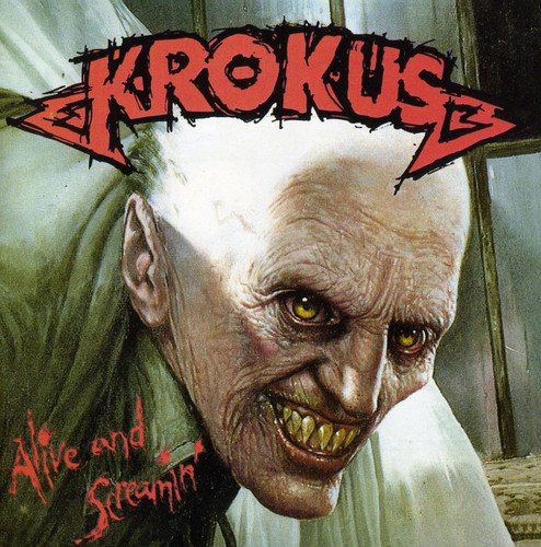 Krokus - Alive & Screamin [CD]