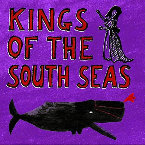 Kings Of The South Seas - Kings Of The South Seas [CD]