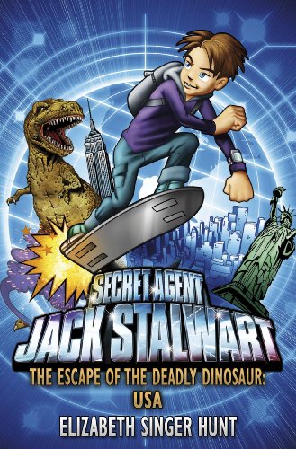 Jack Stalwart: The Escape of the Deadly Dinosaur: USA: Book 1 (Jack Stalwart, 1)