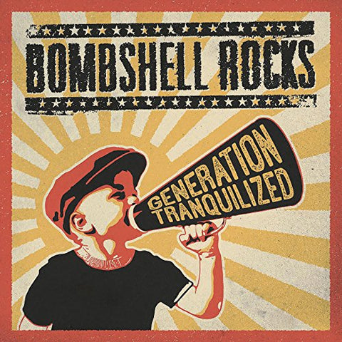 Bombshell Rocks - Geration Tranquilized  [VINYL]