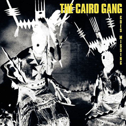 The Cairo Gang - Goes Missing [VINYL]