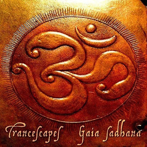 Transcapes - Gaia Sadhana [CD]