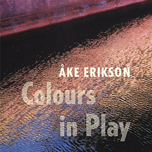 The image is a CD cover with a textured, abstract background. "CD cover with abstract, textured background and 'Ake Erikson Colours in Play' text."