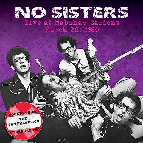No Sisters - Live at Mabuhay Gardens: March 22, 1980 [CD]