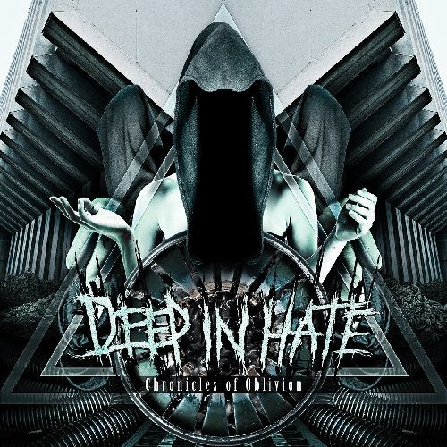 Deep In Hate - Chronicles of Oblivion [CD]