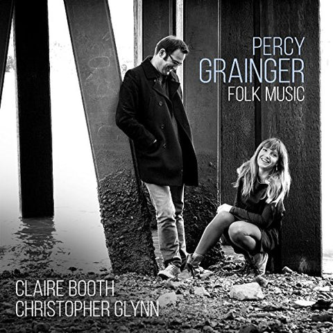 Booth Claire/christopher Glynn - Percy Grainger Folk Music [CD]