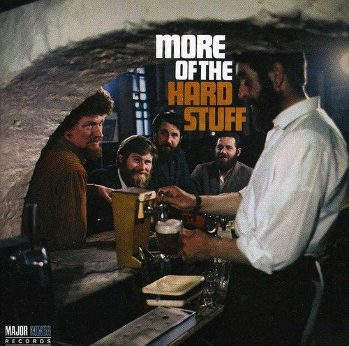"CD cover art: men at a bar with 'More of the Hard Stuff' text."